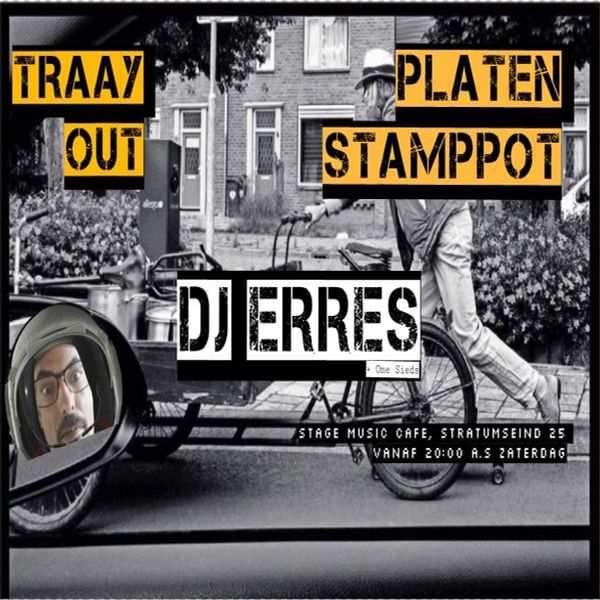 TRAAY OUT met DJ erres PLATEN STAMPPOT